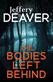 Bodies Left Behind, The
